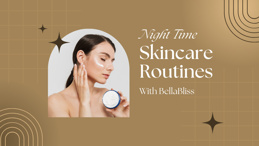 Your Nighttime Skincare Ritual: How to Wake Up Glowing